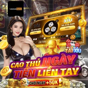 cao thủ tài xỉu laucuagame
